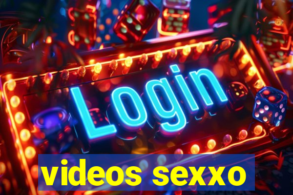 videos sexxo